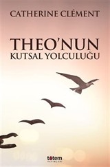 Theo'nun Kutsal Yolculuğu