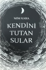 Kendini Tutan Sular