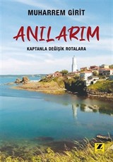 Anılarım Kaptanla Değişik Rotalara