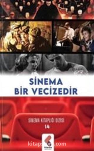 Sinema Bir Vecizedir