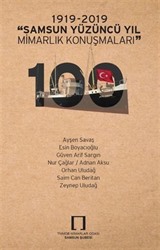 1919-2019 Samsun Yüzüncü Yıl Mimarlık Konuşmaları