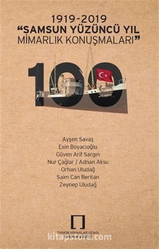 1919-2019 Samsun Yüzüncü Yıl Mimarlık Konuşmaları