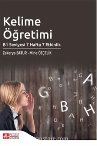 Kelime Öğretimi B1 Seviyesi 7 Hafta 7 Etkinlik