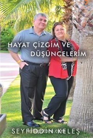 Hayat Çizgim ve Düşüncelerim