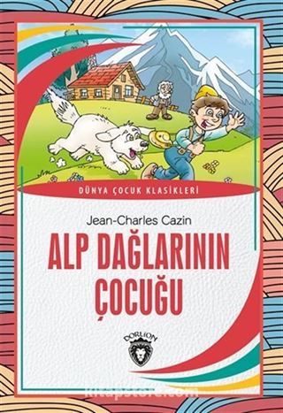 Alp Dağlarının Çocuğu