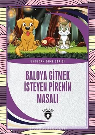 Baloya Gitmek İsteyen Pirenin Masalı