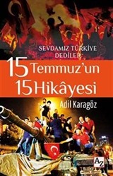 15 Temmuz'un 15 Hikayesi