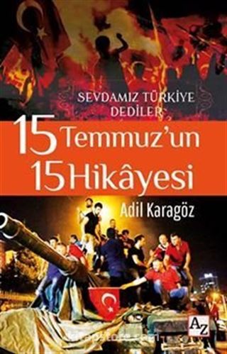 15 Temmuz'un 15 Hikayesi