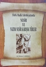 Türk Halk Edebıyatında Nesir Ve Nazım Nesir Karışık Türler