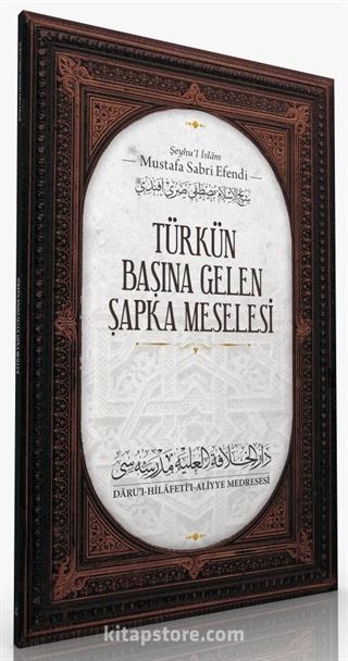 Türk'ün Başına Gelen Şapka Meselesi