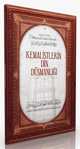 Kemalistlerin Din Düşmanlığı