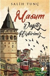 Masum Değiliz Hiçbirimiz