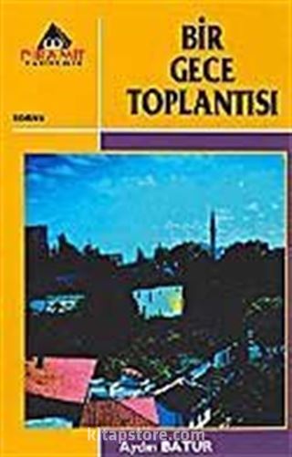 Bir Gece Toplantısı