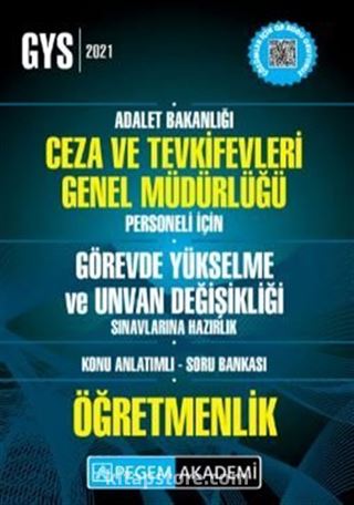 Adalet Bakanlığı Ceza ve Tevkifevleri Genel Müdürlüğü Personeli İçin Görevde Yükselme ve Unvan Değişikliği Sınavlarına Hazırlık Konu Anlatımlı Soru Bankası (ÖĞRETMENLİK)