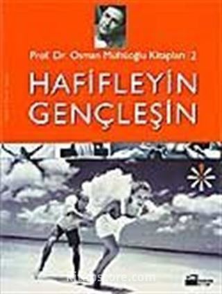 Hafifleyin Gençleşin