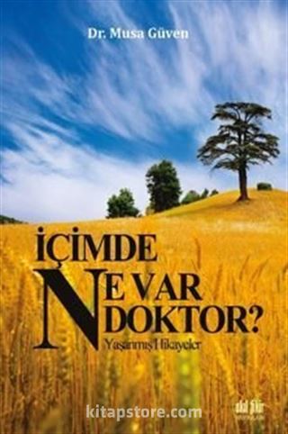 İçimde Ne Var Doktor?