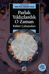 Parlak Yıldızlardık O Zaman