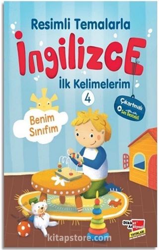 Resimli Temalarla İngilizce İlk Kelimelerim 4 - Benim Sınıfım