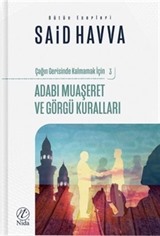 Adabı Muaşeret ve Görgü Kuralları - Çağın Gerisinde Kalmamak İçin 3