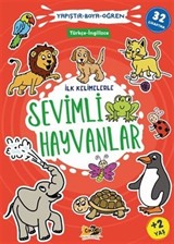 İlk Kelimelerle Sevimli Hayvanlar Yapıştır-Boya-Öğren