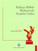 Kültepe Mühür Baskılarında Anadolu Grubu