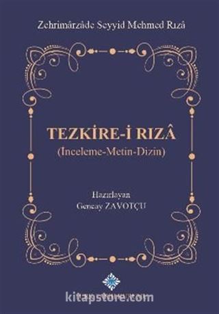 Tezkire-i Rıza (İnceleme-Metin-Dizin)