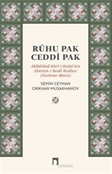 Ruhu Pak Ceddi Pak / Abdülehad Nuri-i Sivasi'nin Ebeveyn-İ Resul Risalesi (İnceleme-Metin)