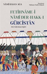 Fetihname-İ Nami Der-Hakk-ı Gürcistan 1663 Gürcistan Seferi