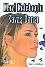 Mavi Kelebeğin Savaş Dansı