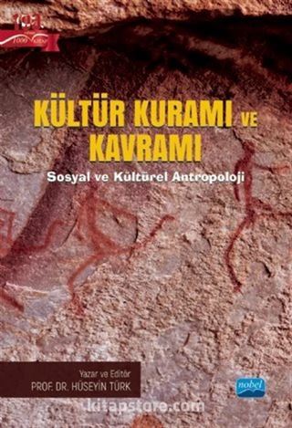 Kültür Kuramı Ve Kavramı Sosyal Ve Kültürel Antropoloji