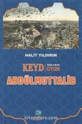 Keyd Boşa Çıkan Oyun Abdülmuttalib