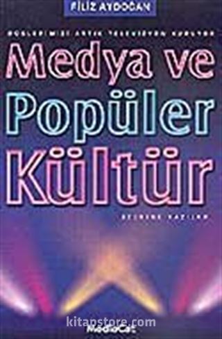 Medya Ve Popüler Kültür