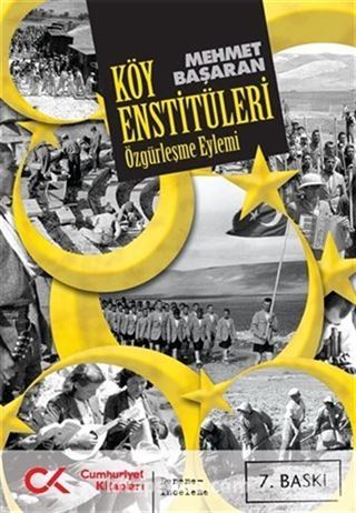 Özgürleşme Eylemi Köy Enstitüleri