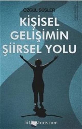 Kişisel Gelişimin Şiirsel Yolu