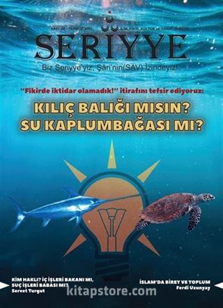 Seriyye İlim, Fikir, Kültür ve Sanat Dergisi Sayı:30 Temmuz 2021