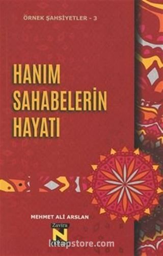 Hanım Sahabelerin Hayatı