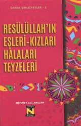 Resülüllah'ın Eşleri Kızları Halaları - Teyzeleri