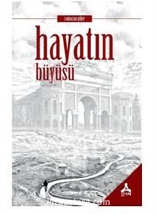 Hayatın Büyüsü