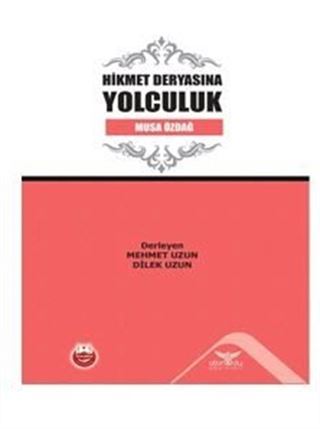 Hikmet Deryasına Yolculuk