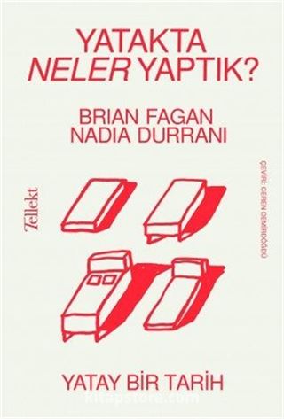 Yatakta Neler Yaptık? - Yatay Bir Tarih