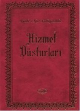 Hizmet Düsturları - Risale-i Nur Külliyatından