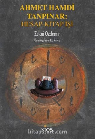 Ahmet Hamdi Tanpınar : Hesap - Kitap İşi