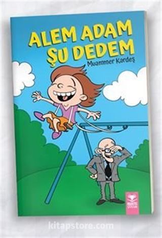 Alem Adam Şu Dedem