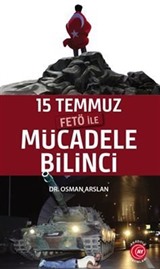 15 Temmuz Fetö ile Mücadele Bilinci