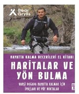 Haritalar ve Yön Bulma - Hayatta Kalma Becerileri El Kitabı