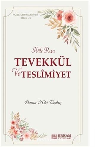 Tevekkül ve Teslimiyet / Hale Rıza