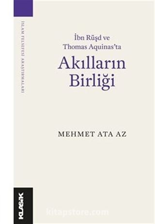 Akılların Birliği İbn Rüşd ve Thomas Aquinas'ta