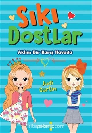 Sıkı Dostlar (Aklım Bir Karış Havada)