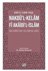 Nakdül Kelam Fi Akaidil İslam Maturidi İlmi Kelamına Giriş