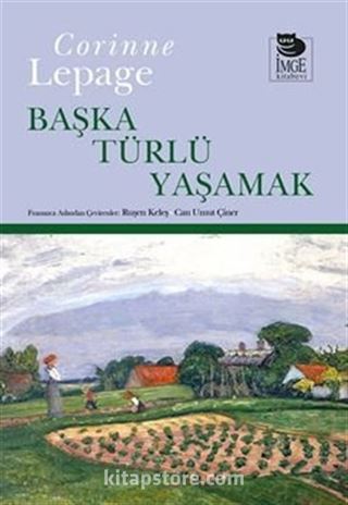 Başka Türlü Yaşamak